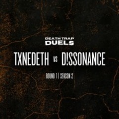 SEASON 2 ROUND 1: TXNEDETH vs d!ssonance [WINNER: d!ssonance]