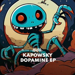 Kapowsky - Dopamine (Original Mix)
