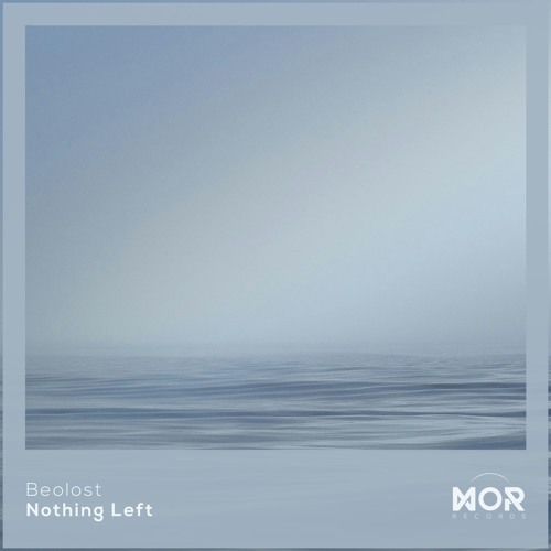 Beolost - Nothing left [MOR REC]