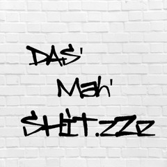 Das' Mah' Sh!t.zZz 🥱👌🏻