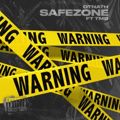 Safe Zone Feat TMB