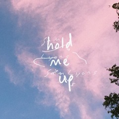 Hold Me Up