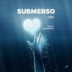 Submerso- Cabothereal (pd. Vanilson Beats)