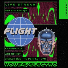 Carissa illy - Flight Live Stream: Electro & House