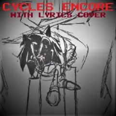 Lord X CYCLES ENCORE WITH LYRICS COVER