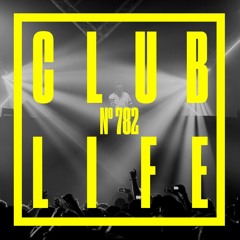 CLUBLIFE by Tiësto Podcast 782