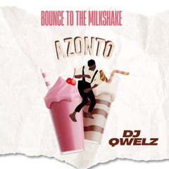 DJ Qwelz | Bounce to the Milkshake