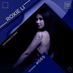 069 - Roxie Li // EGG x TLT: Multiverse of Music