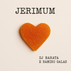 Jerimum - DJ Barata e Ramiro Galas