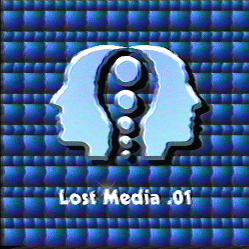 Lost Media .01