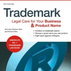 GET KINDLE 📒 Trademark: Legal Care for Your Business & Product Name by  Stephen Elia