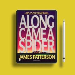Along Came a Spider by James Patterson. Download Now [PDF]