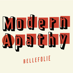 Modern Apathy