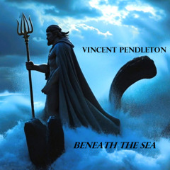 Beneath the Sea