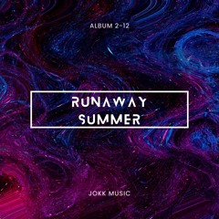 Runaway Summer