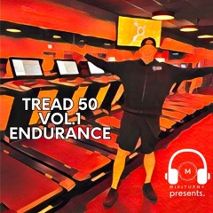 TREAD 50 Endurance Vol.1 (60 min Mix)