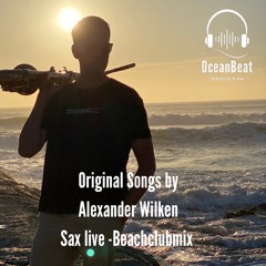 OceanBeat live with sax by Alexander Wilken original songs only