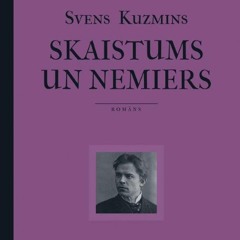 Svens Kuzmins. Skaistums un nemiers.