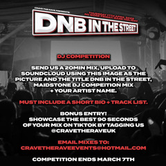 dnb in the street, Maidstone dj competition entry EDOT