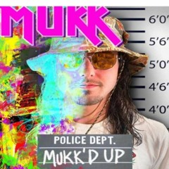 Mukk'd Up Vol. 2