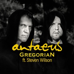 Gregorian - ft Steven Wilson
