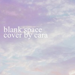 blank space - taylor swift (acoustic cover)