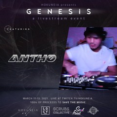 ANTHØ @ HOKUNEIA Presents: Genesis