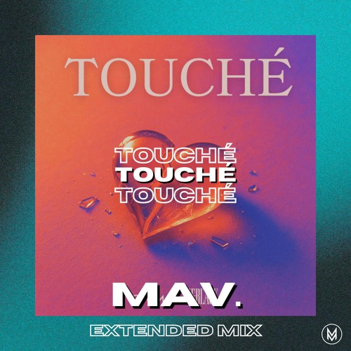 GIMS & KeBlack - TOUCHÉ [MAV. Extended Edit] - FREE DOWNLOAD