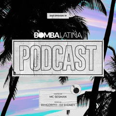 BL Podcast 2021 - 19 • DJ Igorito & DJ Sydney