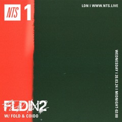 Fold On NTS Radio w/ Coido (22.3.24)