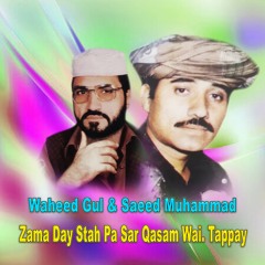 Zama Day Stah Pa Sar Qasam Wai. Tappay (feat. Saeed Muhammad)