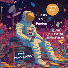 YESYES Radio 75 Featuring DJ D.Mo & Purdon