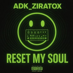Reset My Soul