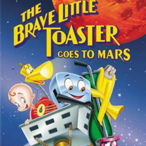 Sparta The Brave Little Toaster Goes to Mars Base