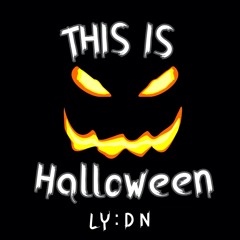 This Is Halloween - LY:DN