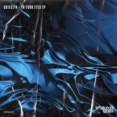 Objectiv - In Your Eyes