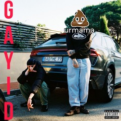 Gay ID (remix by urmama)