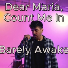 All Time Low - Dear Maria, Count Me In (Barely Awake Rock Cover)