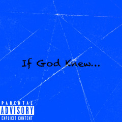 If God Knew