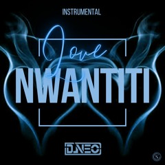 Love Nwantiti (Instrumental) - DJ NEO