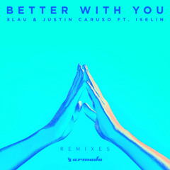 Better With You (Kastra & twoDB Remix) [feat. Iselin]