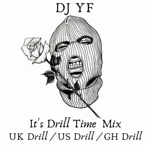It Drill Time Mix by DJ YF