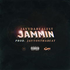 Jammin ( Prod. by JAYYONTHABEAT)