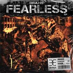 Drahs - FEARLESS