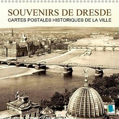 ⭐ TÉLÉCHARGER EBOOK Souvenirs de Dresde - Cartes postales historiques de la ville 2020 Complet