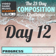 #21DaysofVGM - Day 12: The Desert Sweat