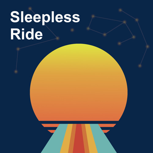 Sleepless Ride