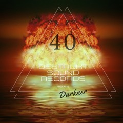 Darkner - Destrukt Sound Podcast #40