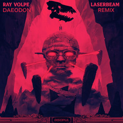 RAY VOLPE - LASERBEAM (DAEODON REMIX)