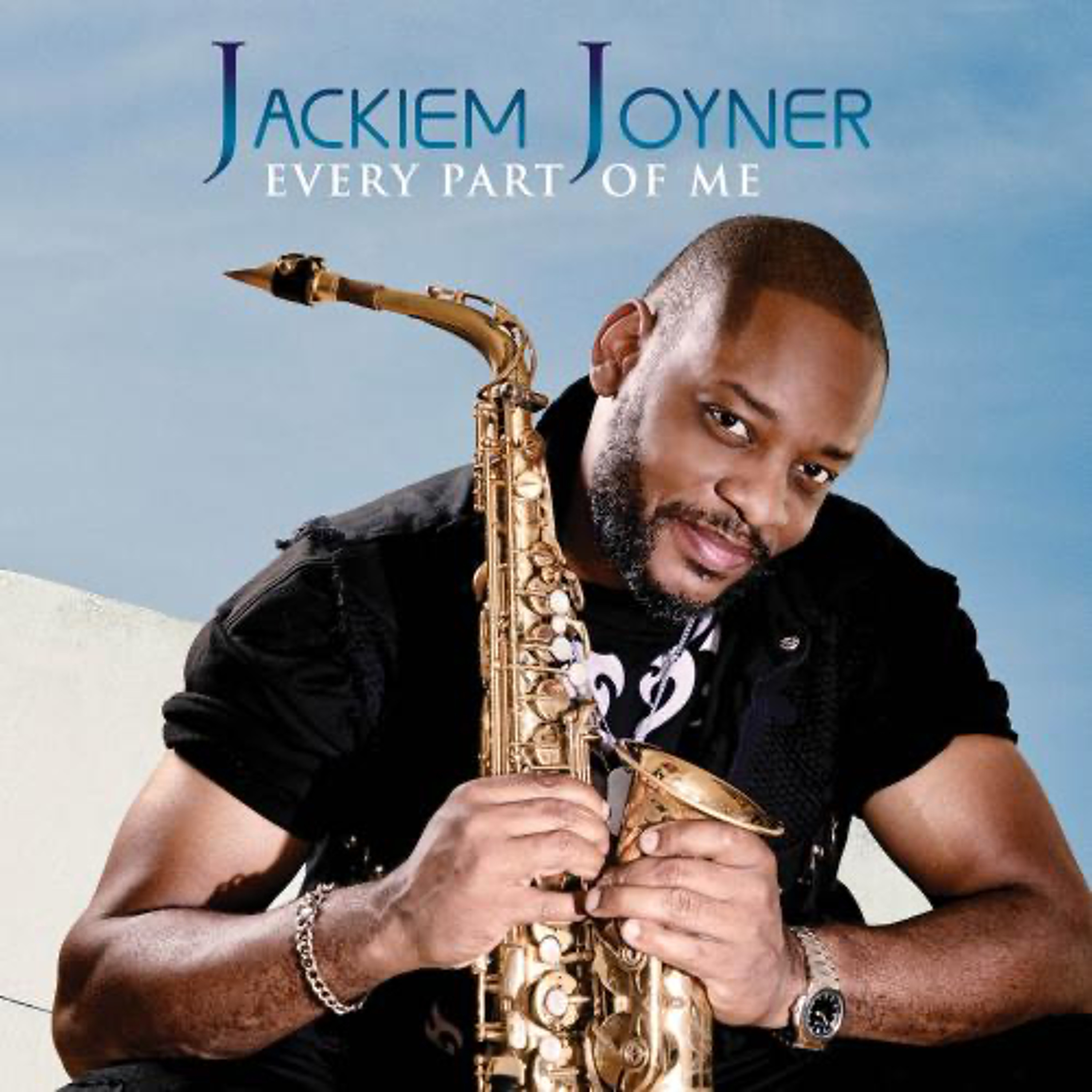 Jackiem Joyner : Every Part Of Me episode artwork